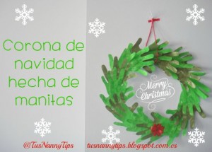 12 Diciembre: Tus Nanny Tips: Corona de navidad hecha de manitas!! :)